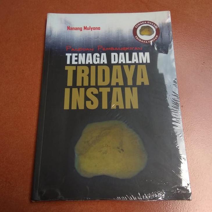 Panduan Pembangkitan Tenaga Dalam Tridaya Instan - Nuansa