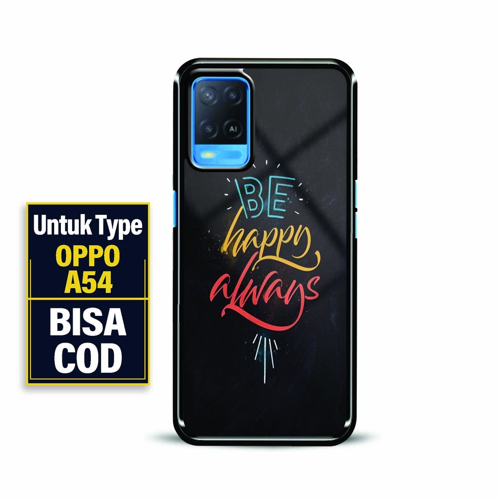 Hardcase Kaca Oppo A54 - Fashion Case Glossy [ Quotes 2 ] - Softcase Glossy Oppo A54 - Hardcase Glos