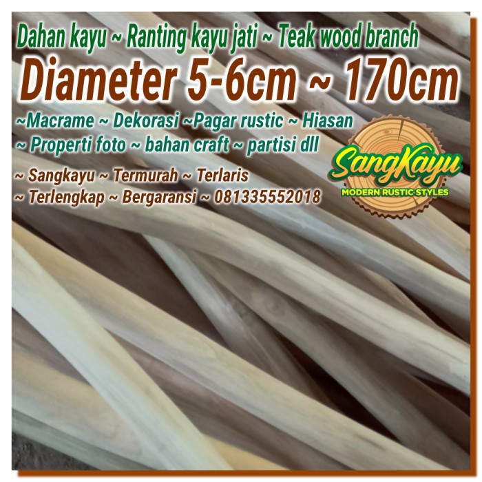 Dahan kayu jati teak wood branch 5-6x170 bahan craft partisi rustic