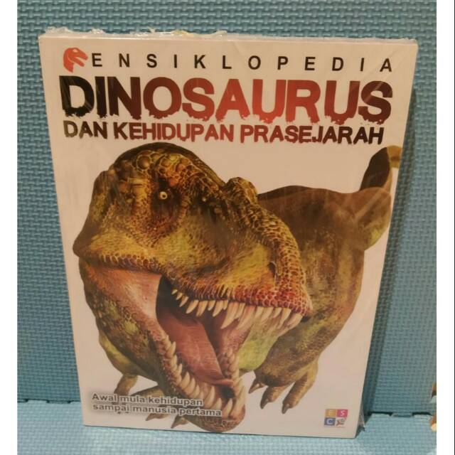 Ensiklopedia Dinosaurus Dan Kehidupan Prasejarah