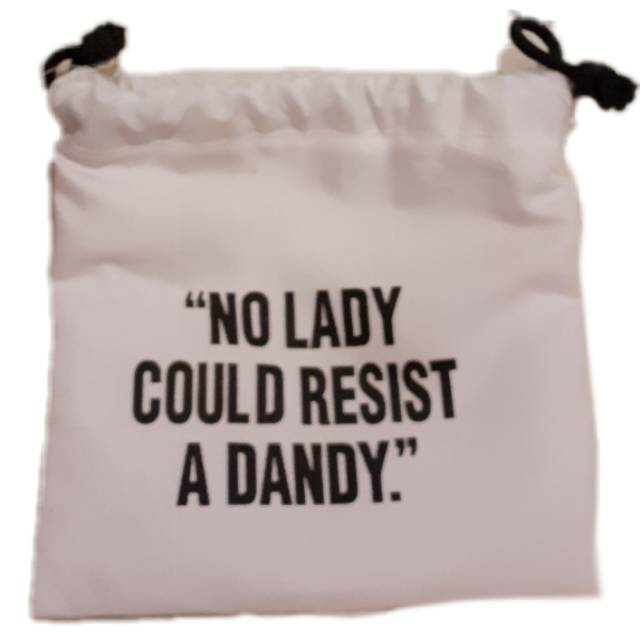 NO LADY COULD RESIST A DANDY POUCH