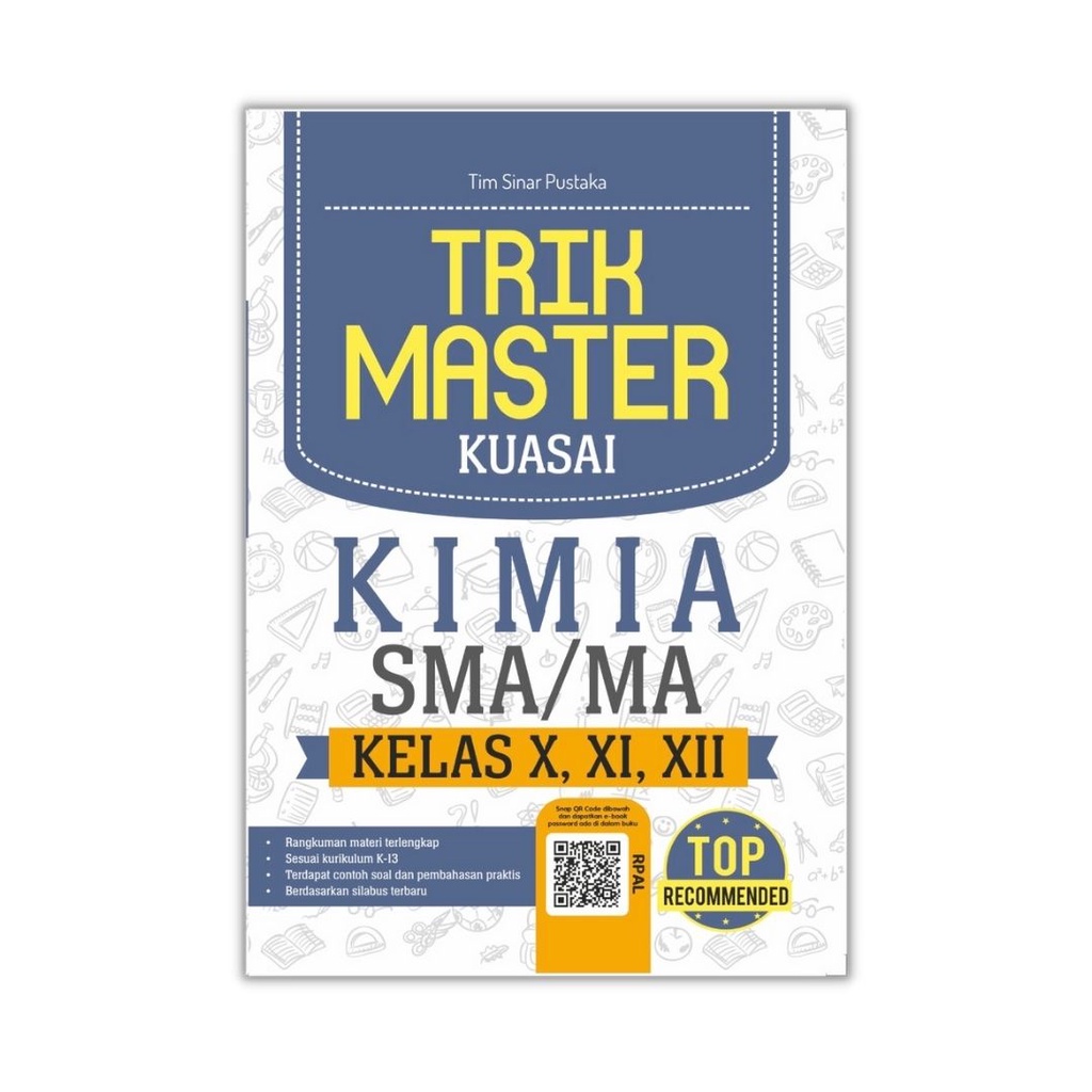 BUKU SMA :TRIK MASTER KUASAI BIOLOGI, FISIKA, KIMIA, MATEMATIKA SMA/MA KELAS X,XI, XII-KIMIA SMA