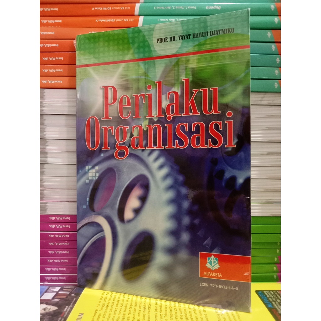 Perilaku Organisasi - Yayat Hayati Penerbit Alfabeta