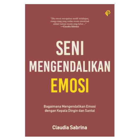 Buku Motivasi Best Seller Buku Seni Mengendalikan Emosi | Buku Pengembangan Diri