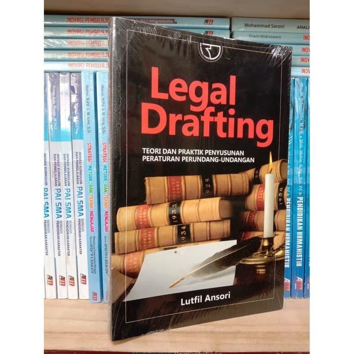 Legal Drafting Teori Dan Praktik Penyusunan Peraturan Perundang Undang Shopee Indonesia