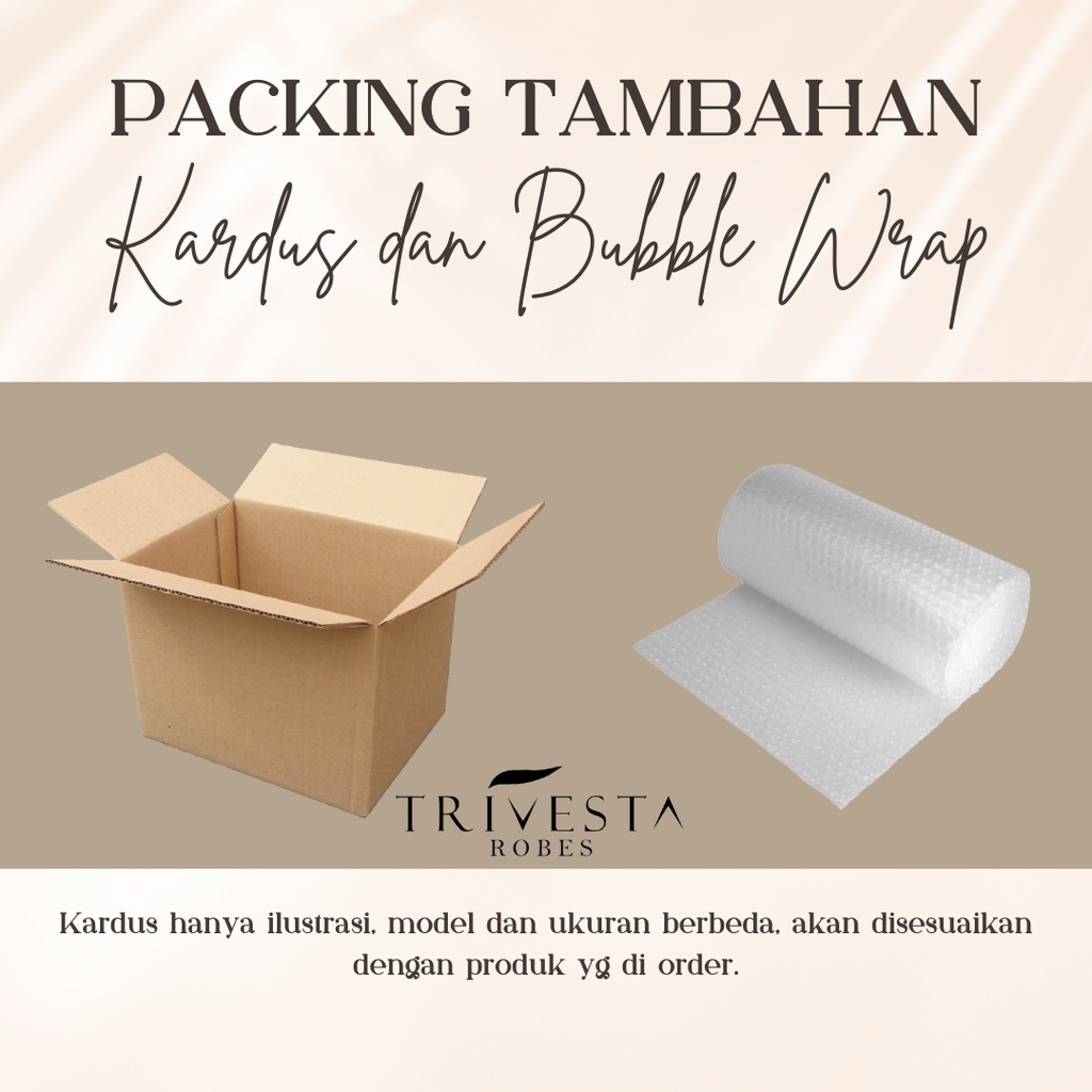 PACKING TAMBAHAN - PREMIUM GIFT BOX / KARDUS DAN BUBBLE WRAP CUST TRIVESTA ROBES (tidak dijual terpisah, KHUSUS YG ORDER)