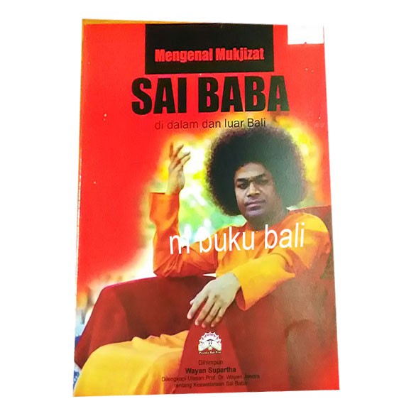 Mengenal Mukjizat Sai Baba