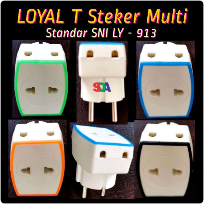 Loyal Steker T Multi Standar SNI LY-913