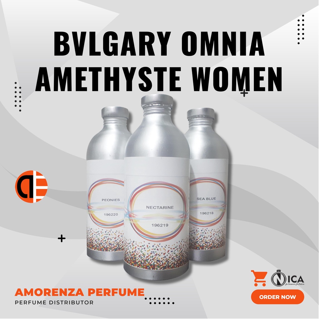 BIBIT PARFUM MURNI BULGARY OMNIA AMETHYSTEE WOMEN - AMNESTY WOMEN NICA FRAGRANCE 250 ML SEGEL PABRIK