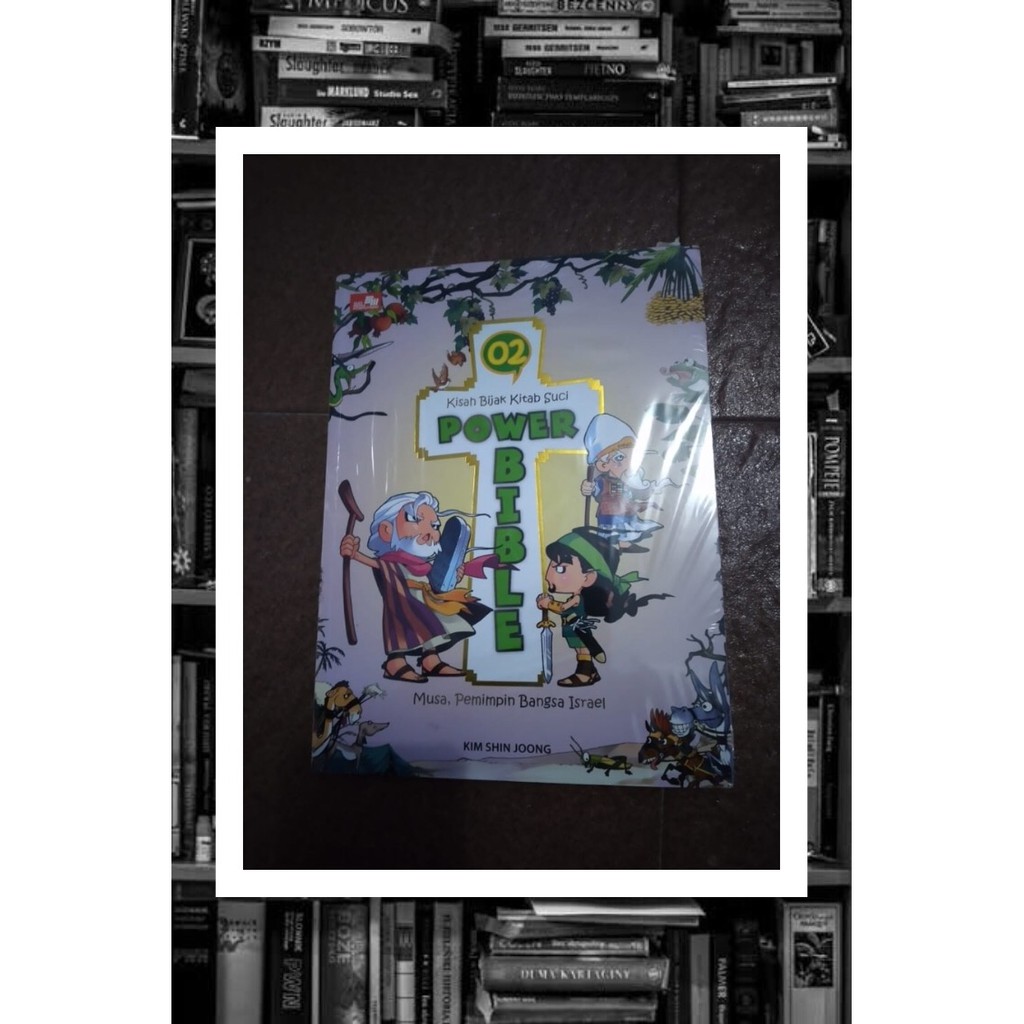 Buku Kisah Bijak Kitab Suci Power Bible 2: Musa, Pemimpin Bangsa Israel (Buku Anak-Anak)