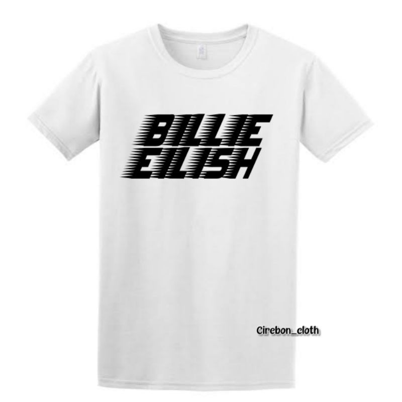 KAOS BILLIE EILISH Tulisan