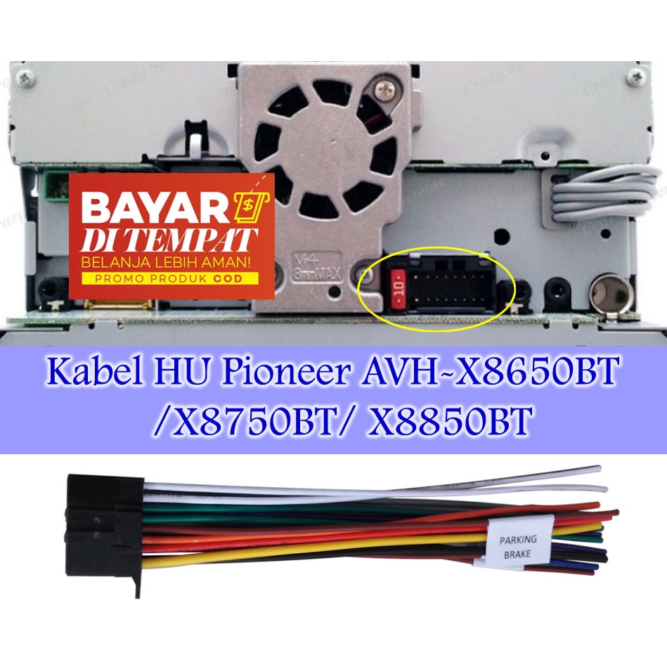 Kabel Soket Head Unit Pioneer u Pasang HU Pioneer AVH-X8650BT/ AVH-X8750BT/ AVH-X8850BT HU Mobil