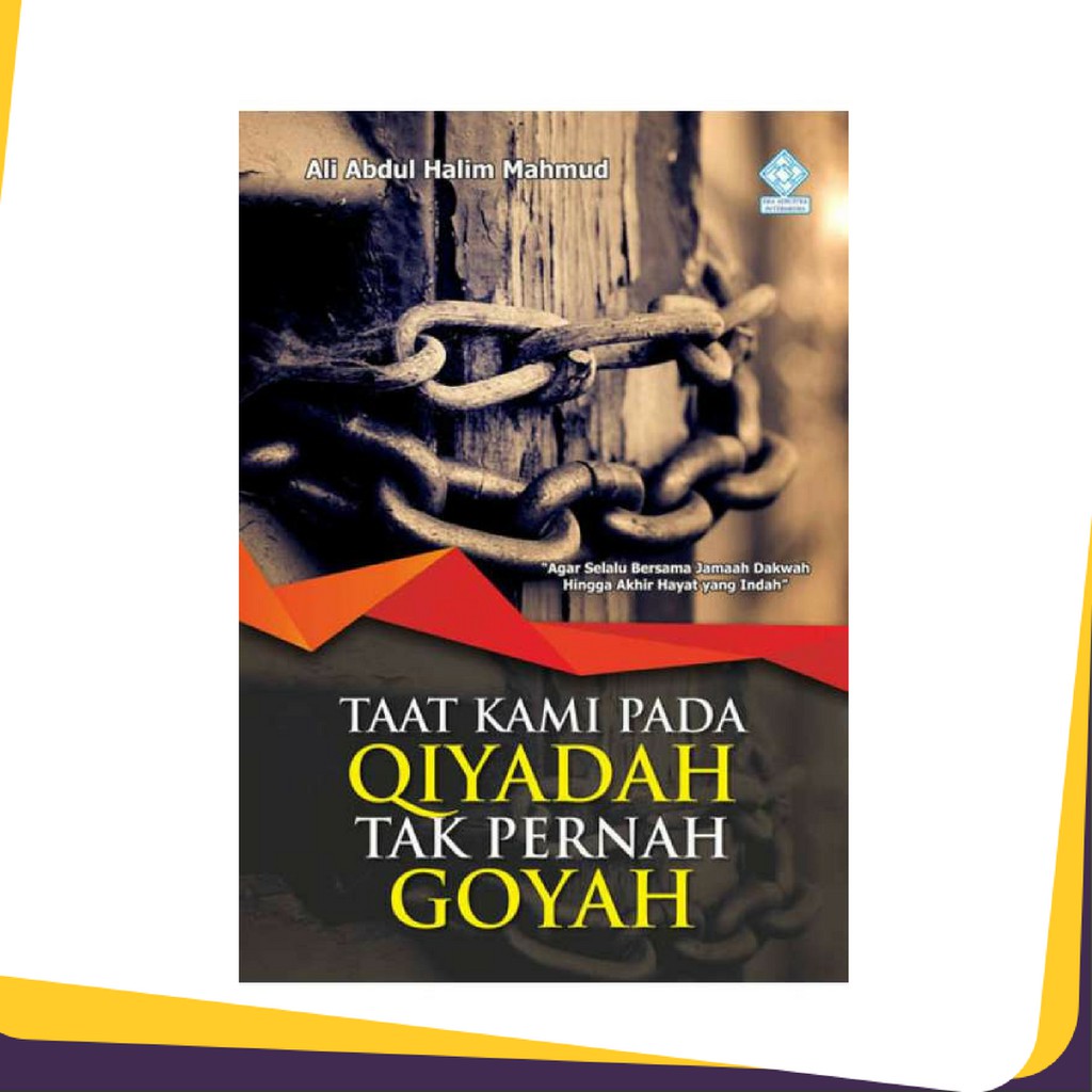 Taat Kami pada Qiyadah Tak Pernah Goyah