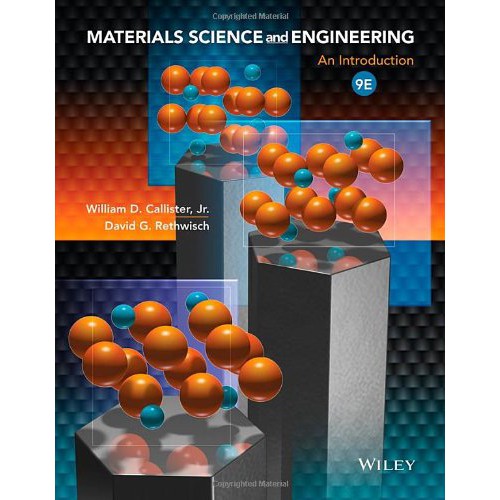 Materials science and engineering : an introduction