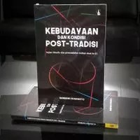 Kebudayaan dan Kondisi Post - Tradisi