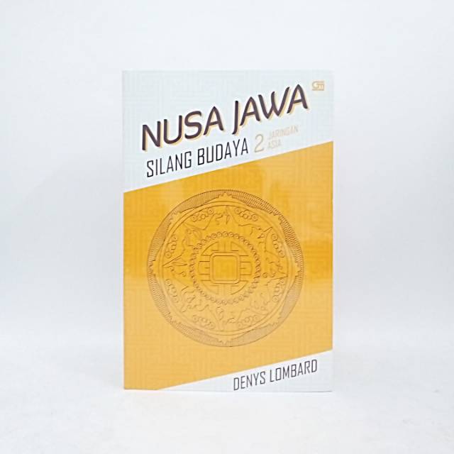 Buku Nusa Jawa Silang Budaya 2 ( Jaringan Asia ) - Denys Lombard