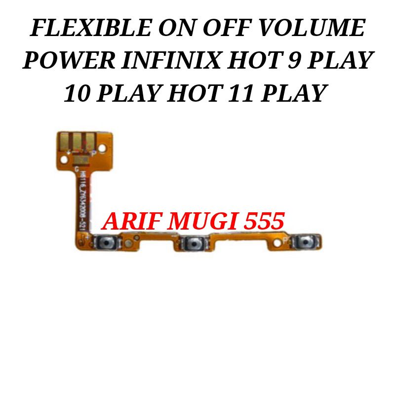 Flexible Flexibel Power on off Volume Infinix Hot 10 Play X688/Hot 9 Play X680/Hot 11 Play Original