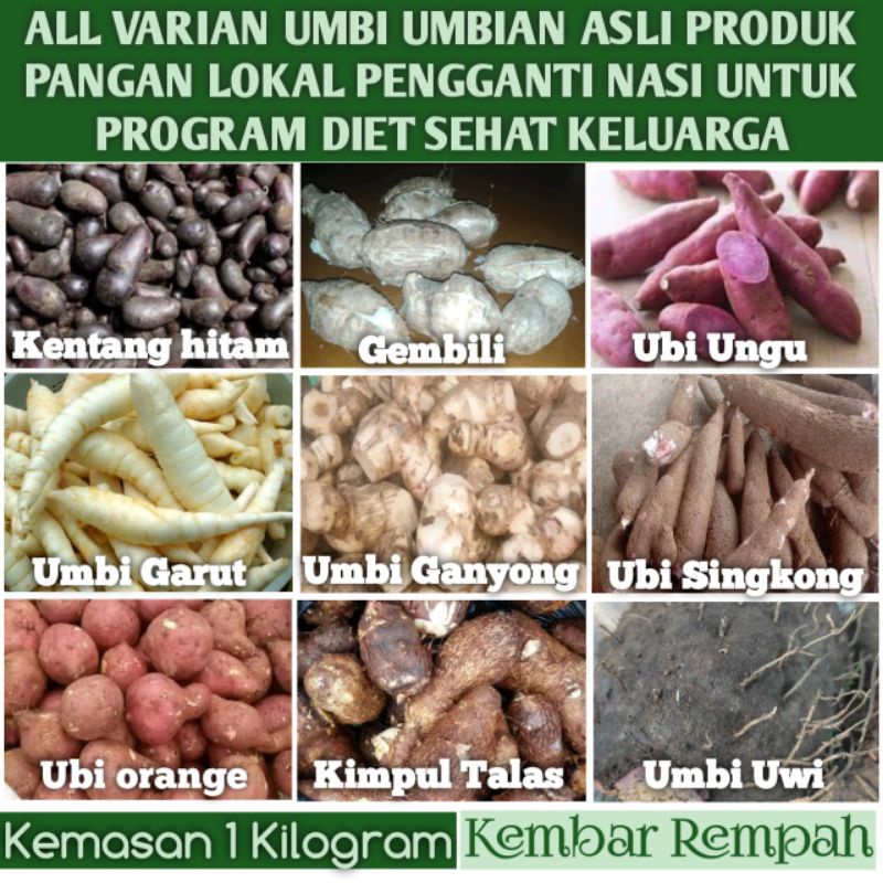 

All Varian Umbi Umbian Pengganti Nasi (1 Kilogram)