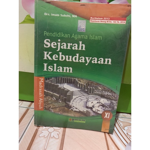 Sejarah Kebudayaan Islam Kelas 11 Madrasah Aliyah