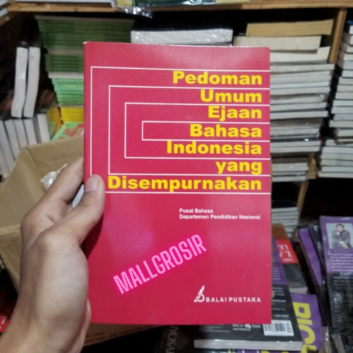 

Buku pedoman umum ejaan bahasa Indonesia yang disempurnakan