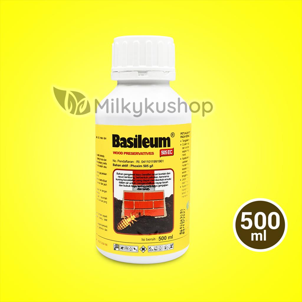 BASILEUM 505 EC 500 ML OBAT ANTI RAYAP