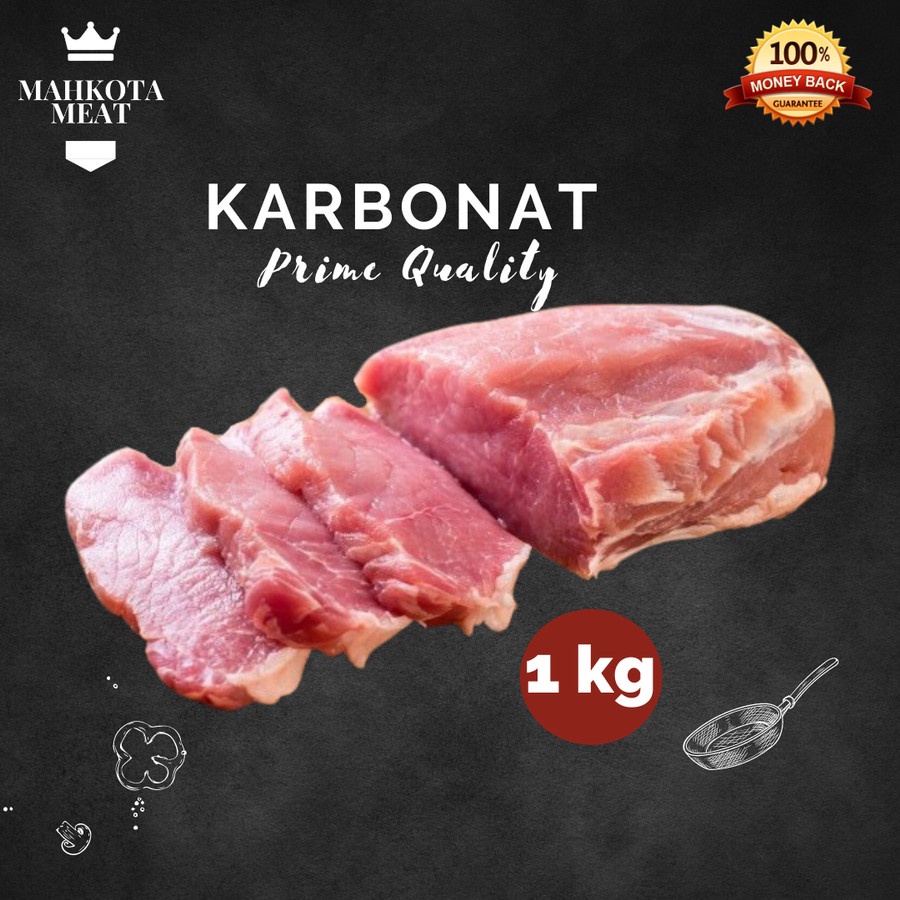 

Daging Babi Karbonat / Pork Loin / Has Luar 1kg