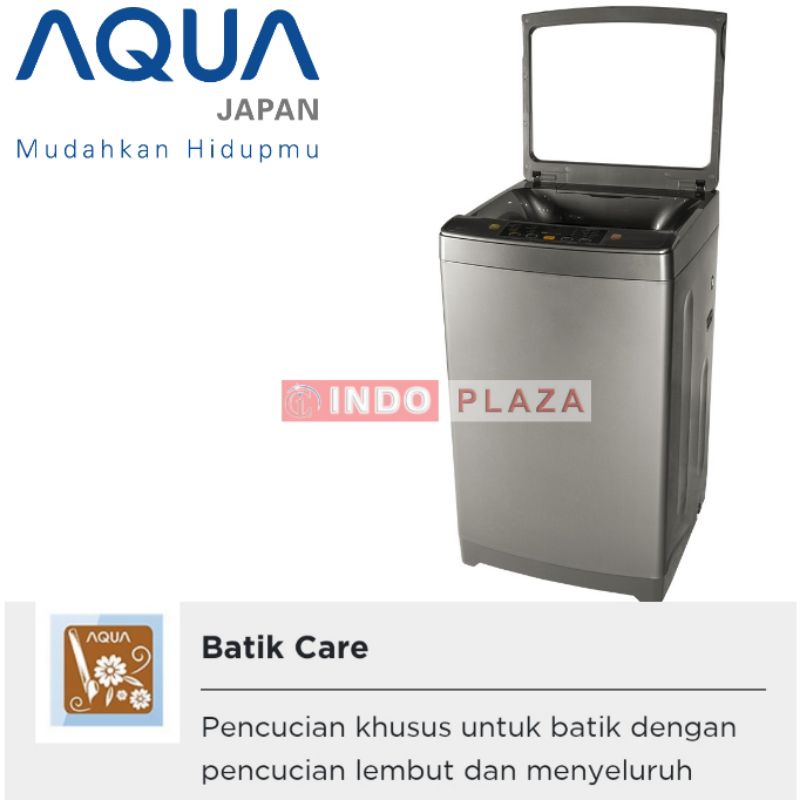 MESIN CUCI 1 TABUNG 8 Kg / 8Kg AQUA AQW-810DD BATIK CARE