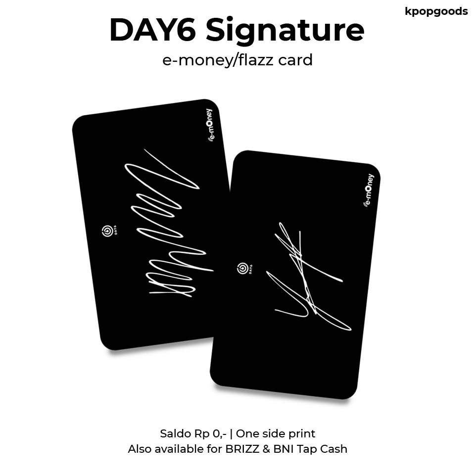 PRE ORDER!! FLAZZ E-MONEY DAY6 Signature