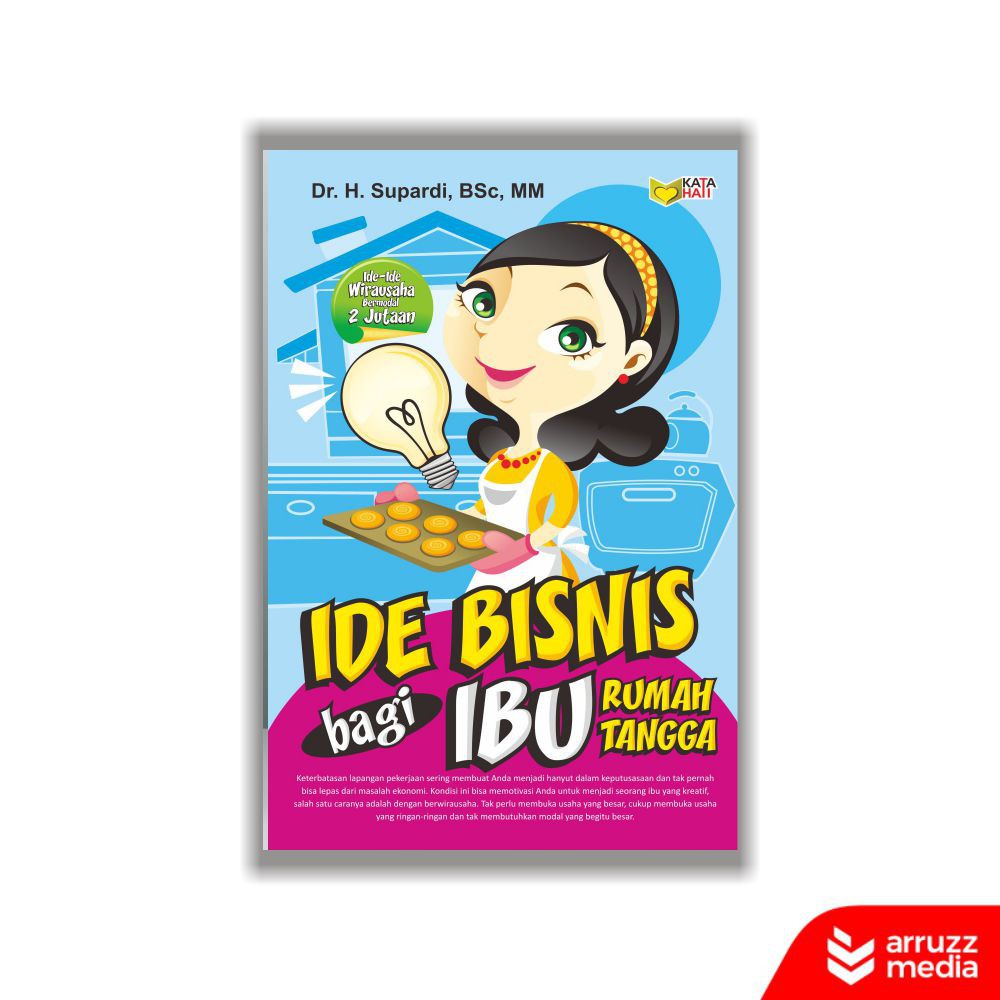 

Buku Ide Bisnis Bagi Ibu Rumah Tangga