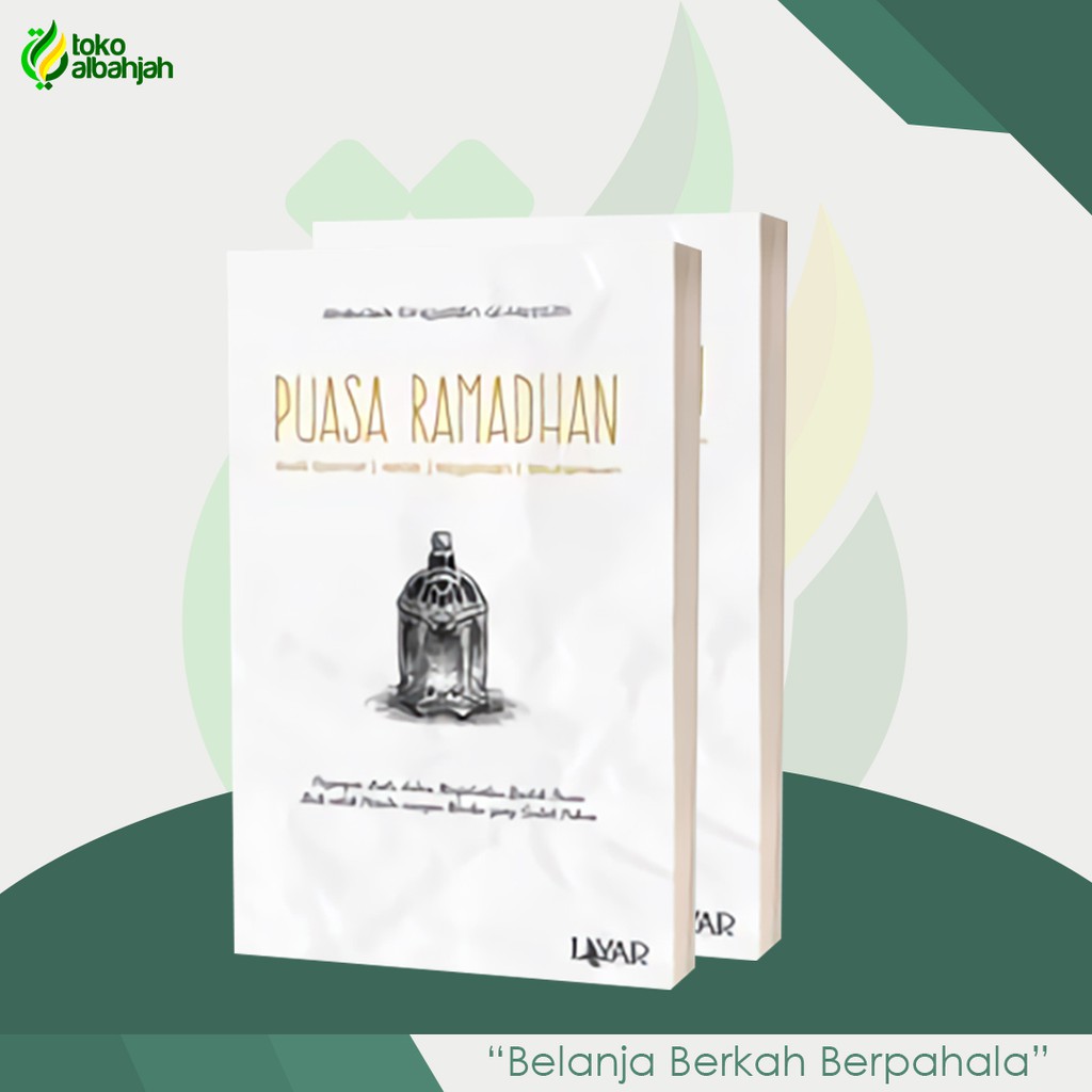 Jual Buku Puasa Ramadhan-Dalil Syariat | Adab | Kegunaan | Keutamaan ...