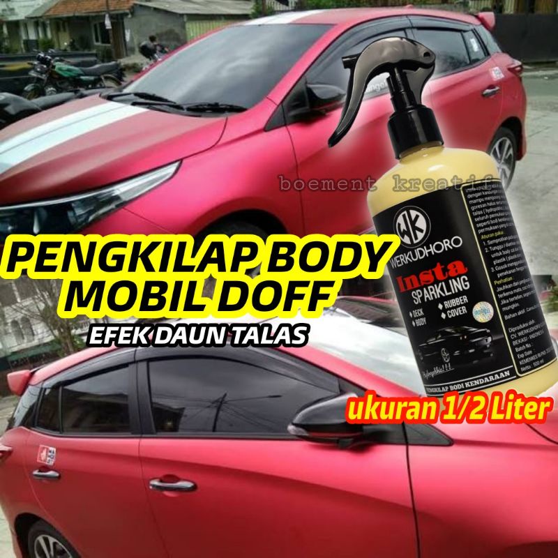 Pengkilap body mobil khusus doff / matte doff efek daun talas