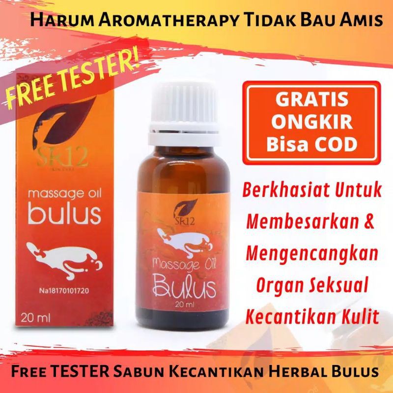 MINYAK BULUS BPOM / MESSAGE OIL BULUS SR12 / DUO BULUS / PEMBESAR PAYUDARA & BOKONG / PEMBESAR PENIS