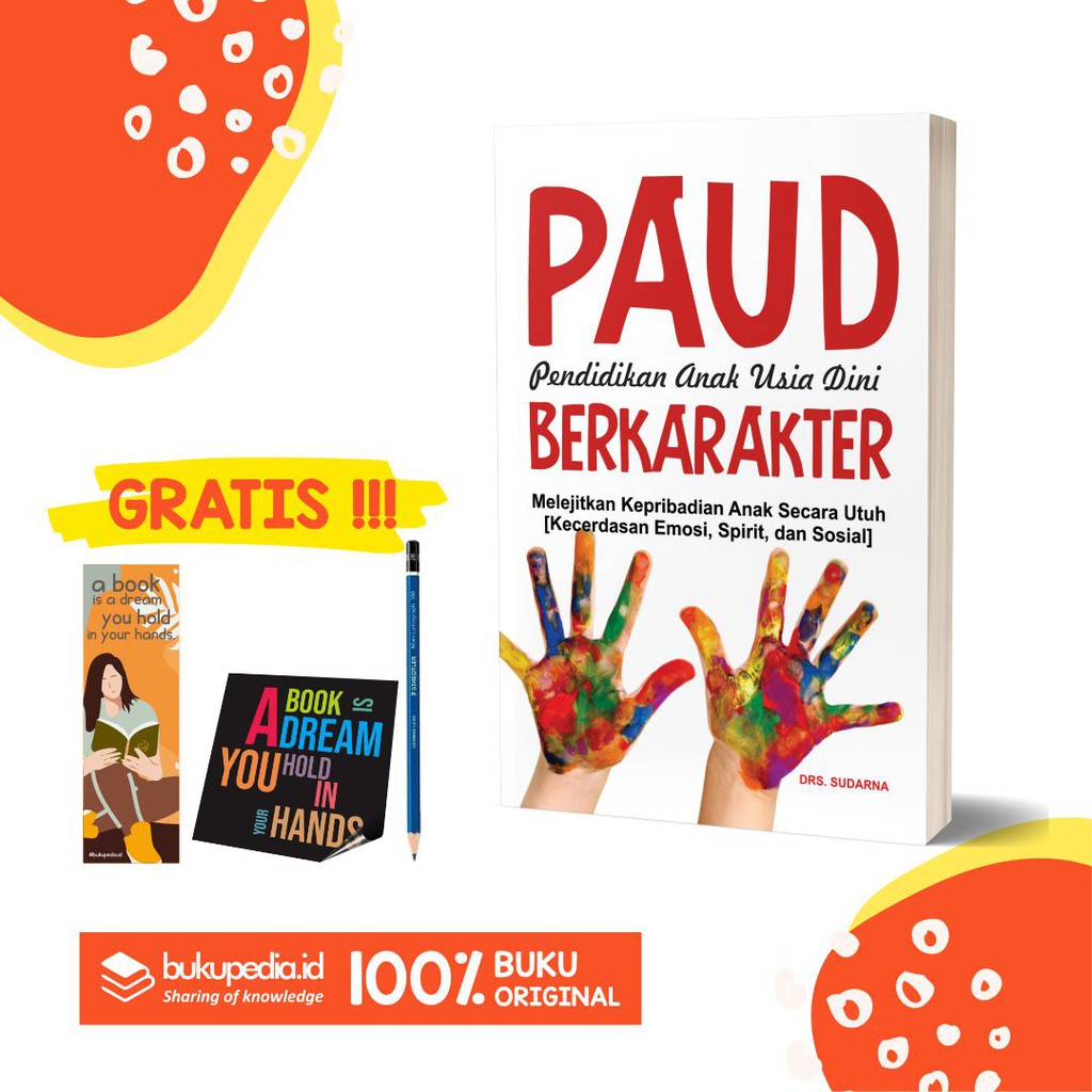 

BUKU PAUD PENDIDIKAN ANAK USIA DINI ( BERKARAKTER ) - GENIUS - BONUS PENSIL 2B, BOOKMARK, STIKER