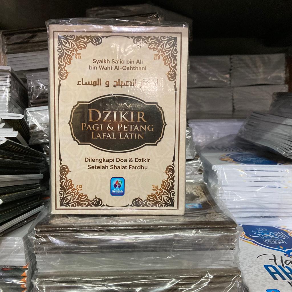 Buku Dzikir Pagi Petang Lafal Latin Syaikh Said Bin Ali Wahf Al Qohthoni