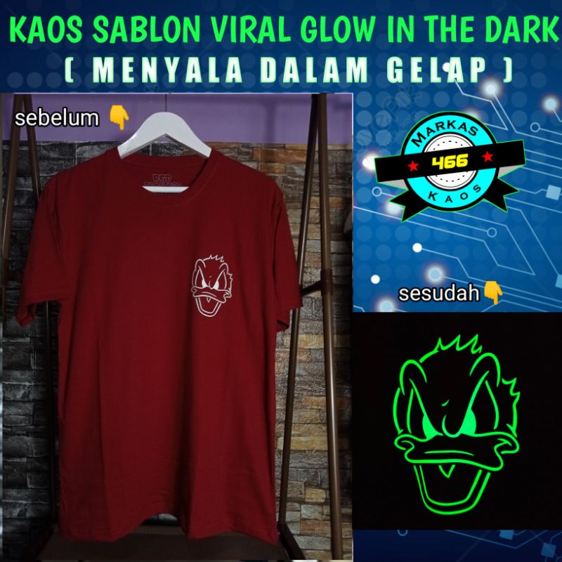 Kaos Sablon Glow In The Dark / Menyerap  Cahaya  / Baju Glow In The Dark  / T-shirt Glow In The Dark