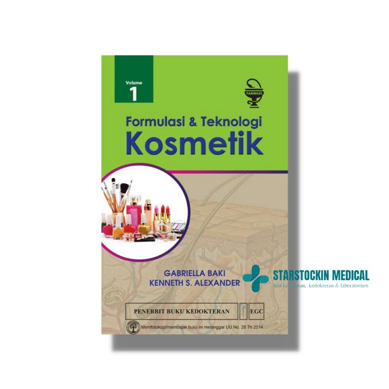 Buku Formulasi dan Teknologi Kosmetik Volume 1 - EGC