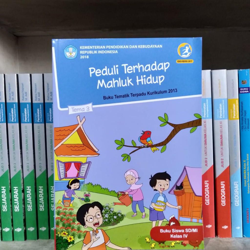 BUKU PAKET TEMATIK SD KELAS 4 TEMA 3 PEDULI TERHADAP MAHLUK HIDUP