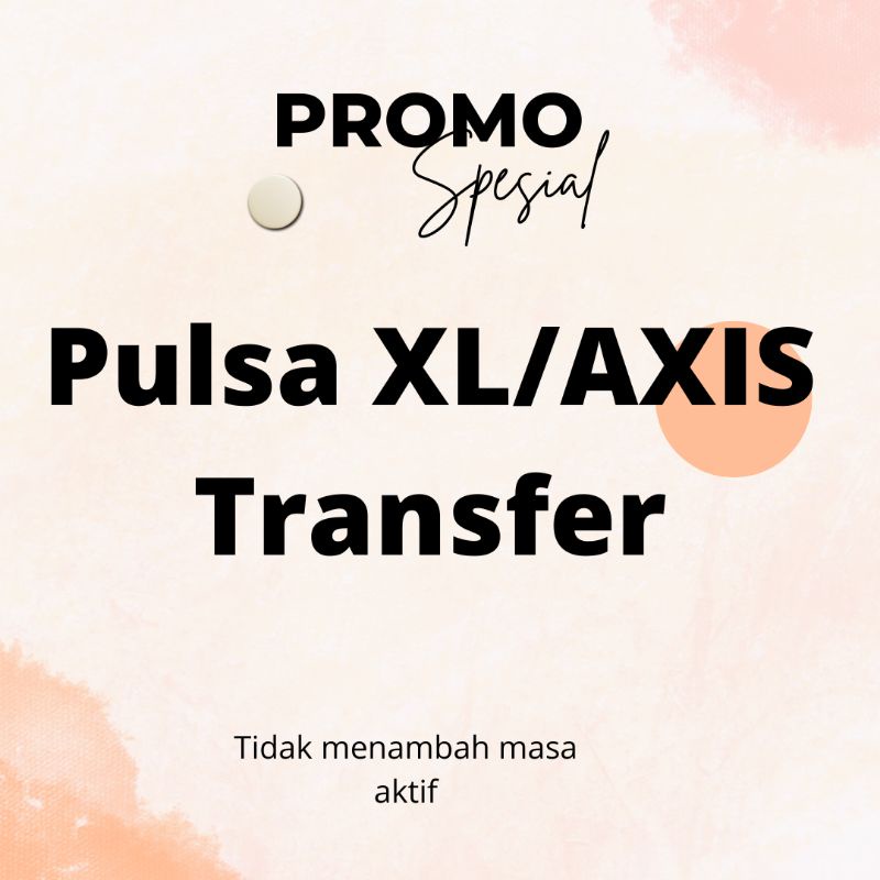 Pulsa XL/AXIS Transfer termurah