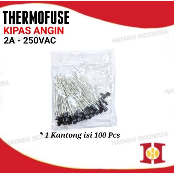 Thermofuse Fuse Kipas Angin Thermal Fuse Termofuse 2A 250V - 100pcs