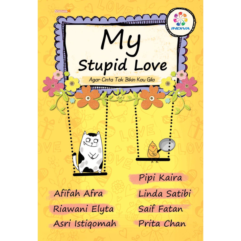 My Stupid Love Kumpulan Kisah Gokil Tentang Cinta Shopee Indonesia