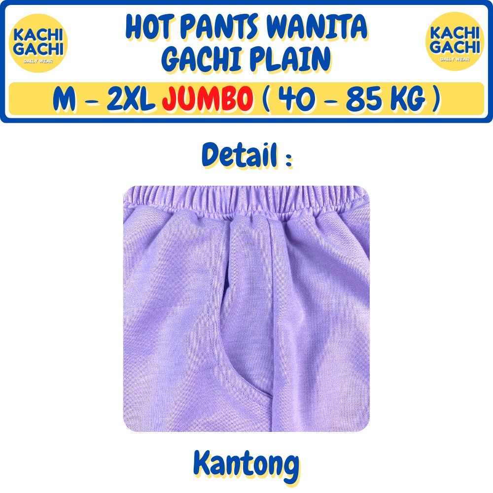 Hot Pants Wanita Jumbo / Celana Santai Wanita / Celana Kolor Wanita / Short Pants Wanita Big Size - Gachi Plain