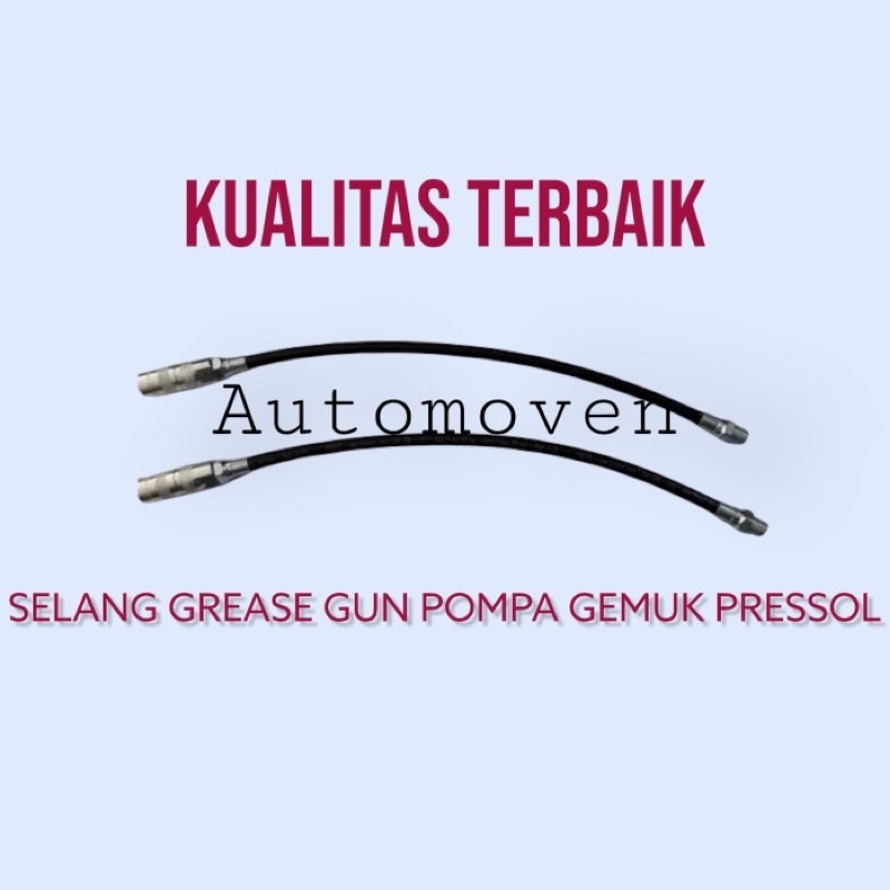 SELANG GREASE GUN POMPA GEMUK PRESSOL