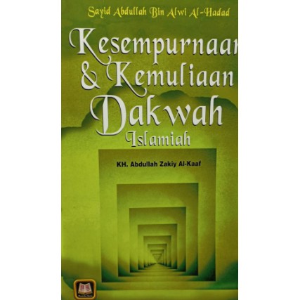 Kesempurnaan Dan Kemuliaan Dakwah Islamiah - Pustaka Setia