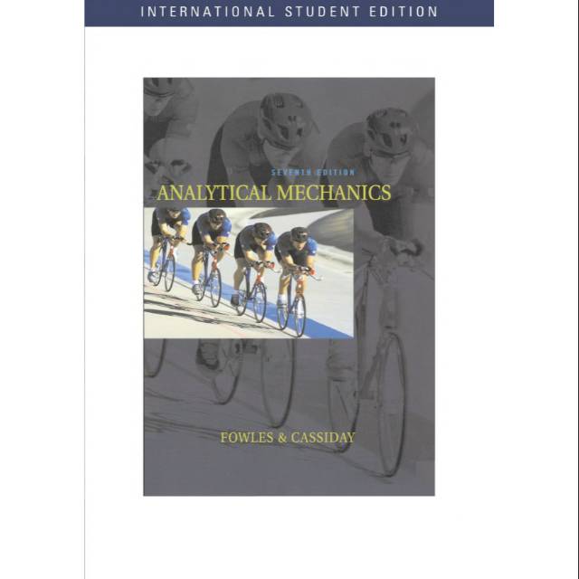 Analytical Mechanics, seventh edition