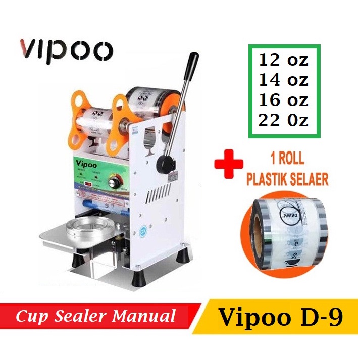 Cup Sealer Vipoo D-9 Mesin Pres Plastik Cup Minuman 12-22 oz Free Plastik Roll