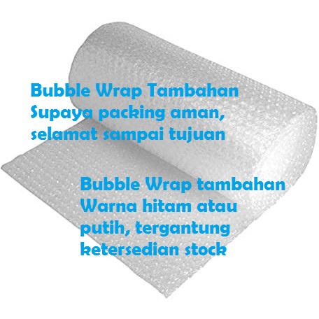 

Bubble Wrap Tambahan