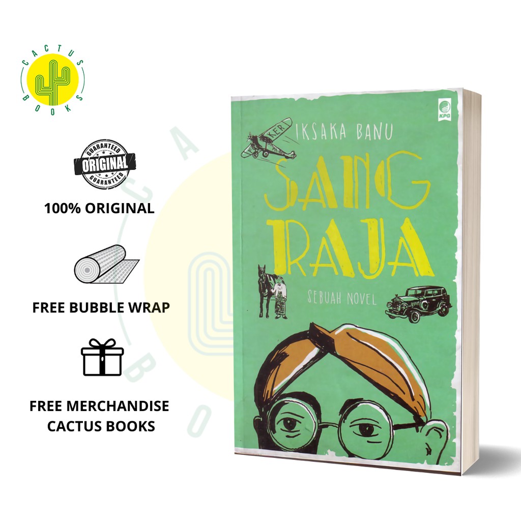 SANG RAJA - Iksaka Banu