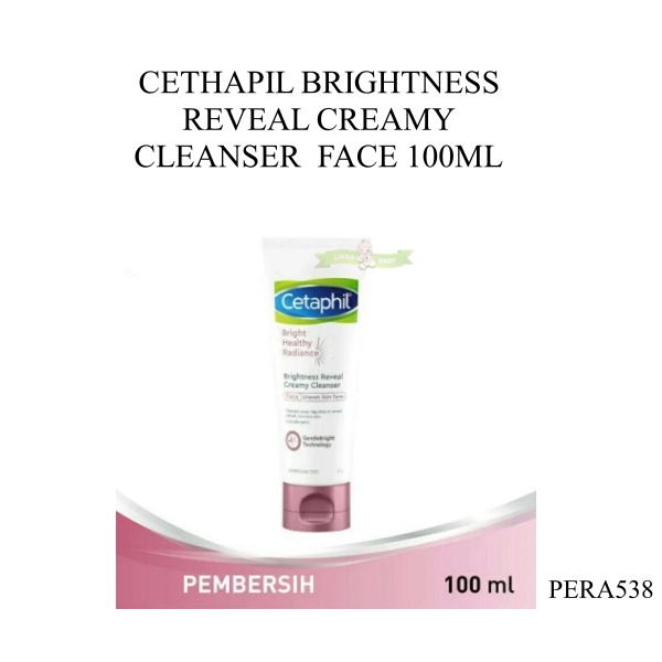 PERA538 CREAMY CLEANSER Cetaphil Bright Healthy Radiance 100gr exp 12 2023