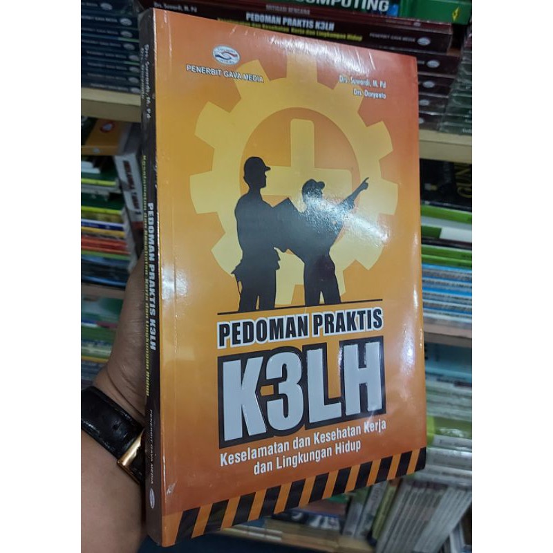 BUKU PEDOMAN PRAKTIS K3LH KESELAMATAN DAN KESEHATAN KERJA DAN LINGKUNGAN HIDUP