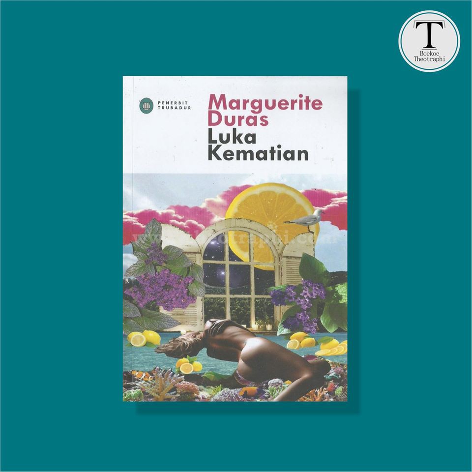 Luka Kematian - Marguerite Duras